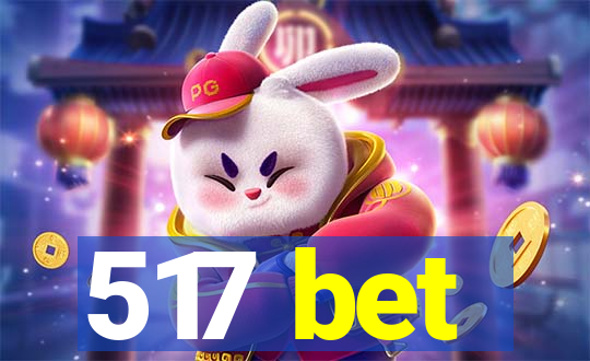 517 bet
